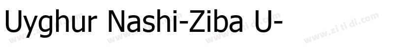 Uyghur Nashi-Ziba U字体转换